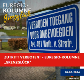 „Grenzglück“ – das ist die deutsch-niederländische EUREGIO-Kolumne. 