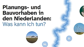 Neue Broschüre erleichtert Bürgerinnen und Bürgern die Beteiligung an räumlichen Entwicklungen im deutsch/niederländischen Grenzgebiet.